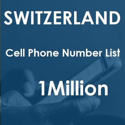 Switzerland Cell Phone Number List